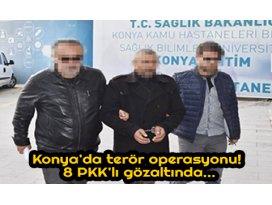 Konyada terör operasyonu! 8 PKKlı gözaltında...