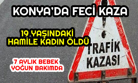 Konyada feci kaza