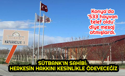 Sütbankın sahibi: Herkesin hakkını kesinlikle ödeyeceğiz