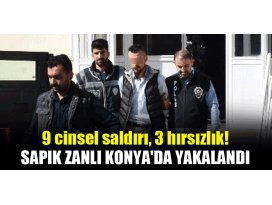 Sapık zanlı, Konyada yakalandı!