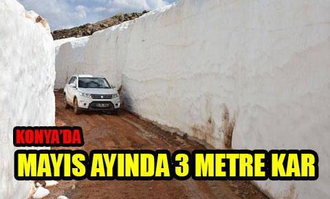 Konyada Mayıs ayında kar tüneli