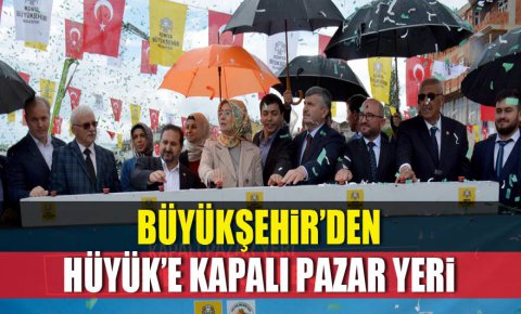 Büyükşehir’den Hüyük’e Kapalı Pazar Yeri