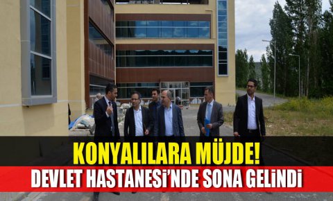 Konyalılara müjde! Devlet hastanesi’nde sona gelindi