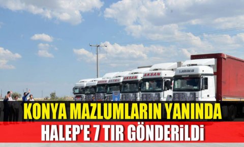 Konyadan, Halepe 7 tır gönderildi