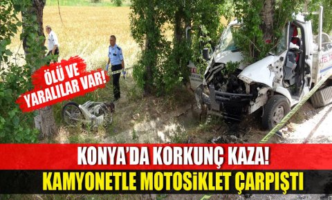 Konyada kamyonet motosiklete ve ağaca çarptı