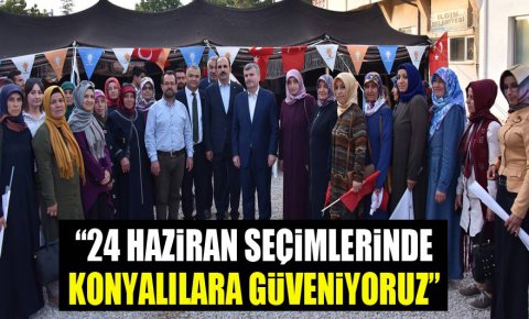 Başkan Altay: “24 Haziran seçimlerinde Konyalılara güveniyoruz”
