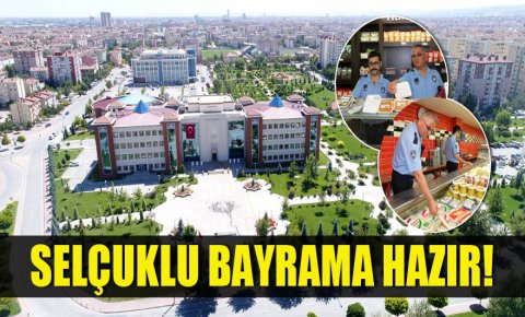 Selçuklu bayrama hazır