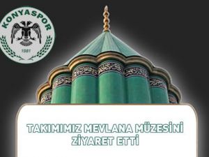 Konyaspor Mevlanada dua da