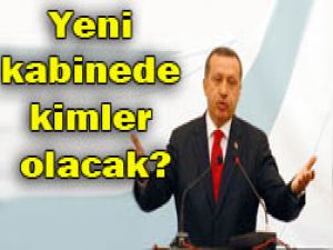 İşte kabineye katılacak yeni isimler