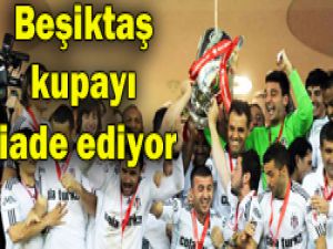 Beşiktaş Türkiye kupasını iade ediyor