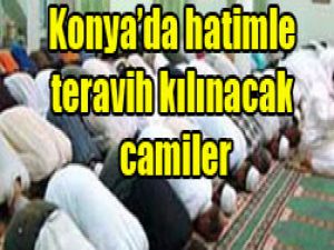 Hatimle teravih kılınacak camiler