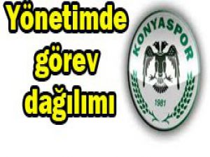 Konyasporda görev dağılımı