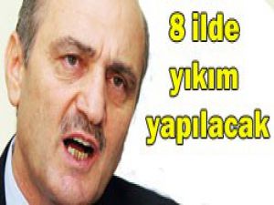 Hangi illerde yıkım yapılacak?