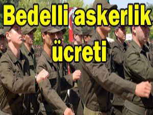 Bedelli askerlikte taksit imkanı