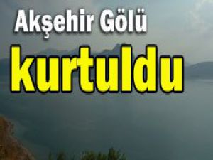 Yağışlar Akşehir Gölüne umut oldu