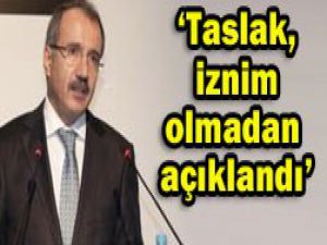 Taslağın açıklanması büyük hata