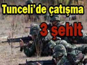 Tuncelide çatışma: 3 asker şehit