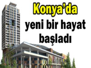 Kent Plaza Konyaya merhaba dedi