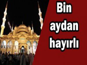 Kadir Gecesi yarın