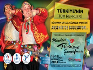 TÜRKİYE’NİN TÜM RENKLERİ AKŞEHİRDE BULUŞUYOR