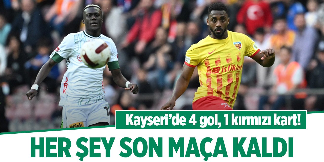 Konyaspor, Kayseri'den 1 puanla döndü! Düğüm son maçta çözülecek