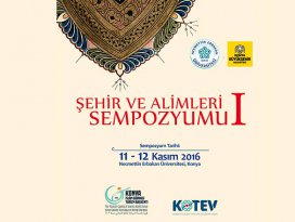 Konya, “Şehir ve Âlimleri Sempozyumu”na ev sahipliği yapıyor