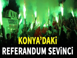 Konya’da ‘Evet’ sevinci
