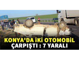 Konyada iki otomobil çarpıştı: 7 yaralı
