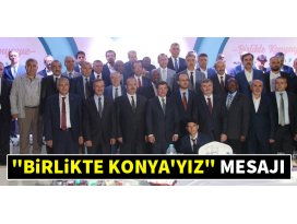 “Birlikte Konya’yız” iftar programı gerçekleştirildi