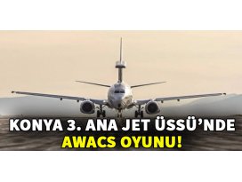 3. Ana Jet Üssünde Awacs operasyonu!