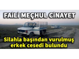 Konyada başından vurulmuş erkek cesedi bulundu
