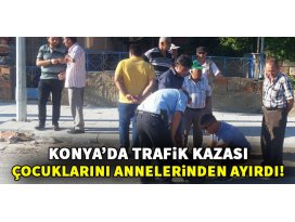 Konyada trafik kazası: 1 ölü, 2 yaralı