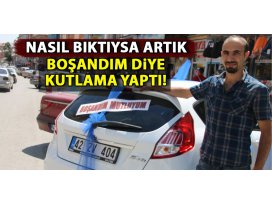 Konyada ilginç kutlama: Boşandım diye seviniyor!