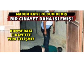 Akıl almaz sözler: Madem katil oldum
