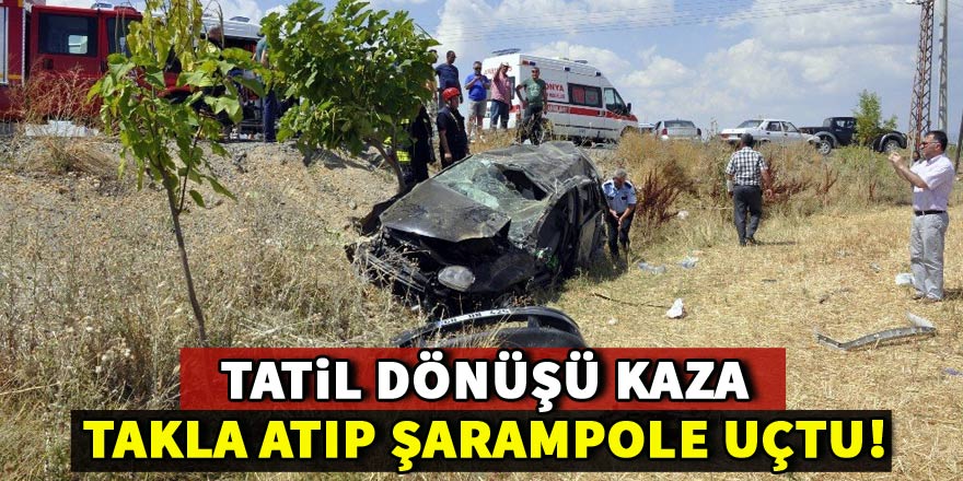 Tatil dönüşü kaza: 2 yaralı
