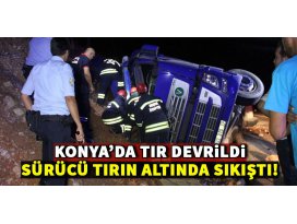 Konyada tır devrildi!