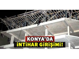 Konyada intihar girişimi!