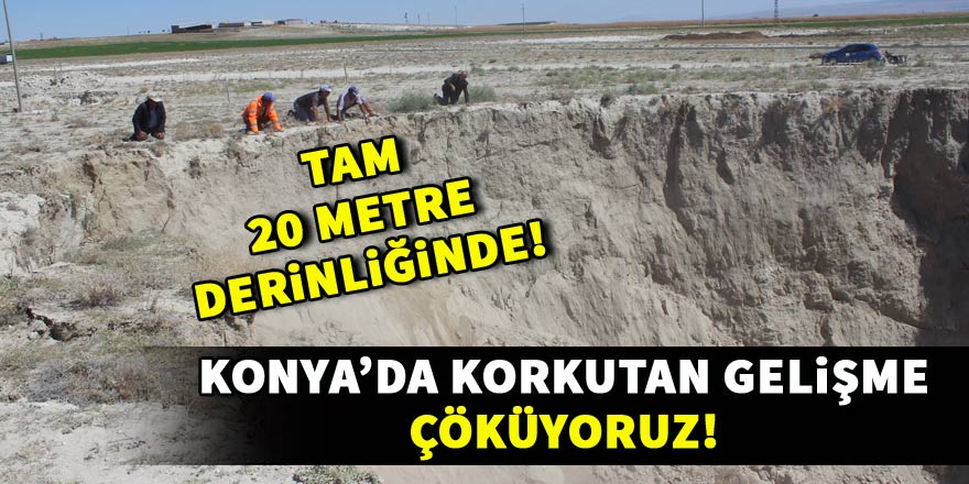 Konyada korkutan gelişme! Çöküyoruz