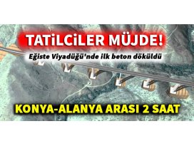 Eğiste Viyadüğünde ilk beton döküldü