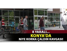 Konyada niye korna çaldın kavgası: 8 yaralı