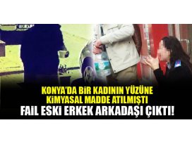 Konyada sabah işe giden genç kadına dehşeti yaşattı!