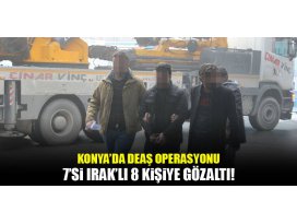 Konya’da DEAŞ operasyonu: 8 gözaltı