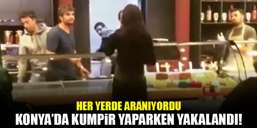 Her yerde aranıyordu! Konyada kumpir yaparken yakalandı