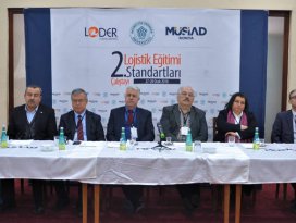 2. Lojistik Eğitimi Standartları Çalıştayı başladı