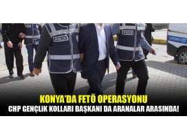 Konya merkezli FETÖ/PDY operasyonu!
