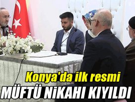 Konyada ilk resmi müftü nikahı kıyıldı