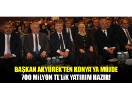 Başkan Akyürekten Konyaya müjde!