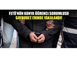 FETÖ’nün Konya öğrenci sorumlusu Samsun’da gaybubet evinde yakalandı