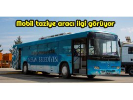 Mobil taziye aracı ilgi görüyor